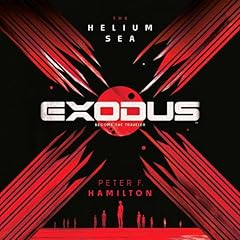 Exodus: The Helium Sea Audiolibro Por Peter F. Hamilton arte de portada