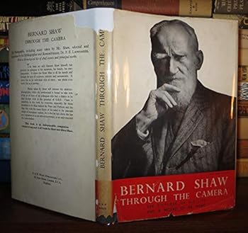 Hardcover Bernard Shaw through the camera;: 238 photos., Book