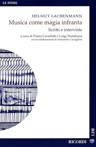 Photo de Musica come magia infranta. Scritti e interviste