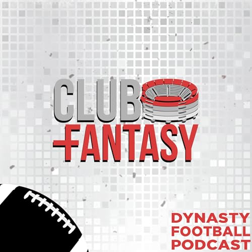 Club Fantasy FFL's Dynasty Football Podcast Podcast Por Club Fantasy FFL arte de portada