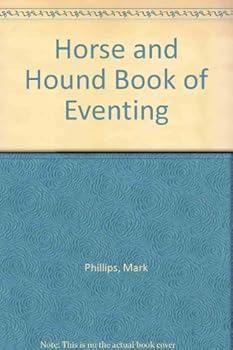 Hardcover Horse and Hound Book of Eventing Book