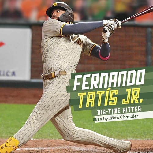 Fernando Tatis Jr.: Big-Time Hitter by Matt Chandler episode artwork