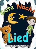  Clip: Gute Nacht Lied - Kinderlied zum Einschlafen
