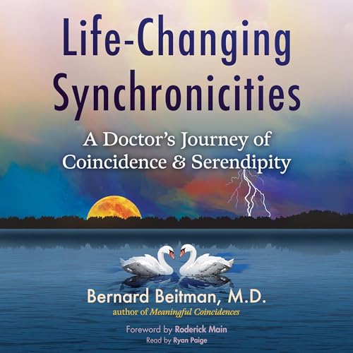 Life-Changing Synchronicities by Bernard Beitman, Roderick Main episode artwork