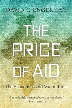 The Price of Aid: The Economic Cold War in India