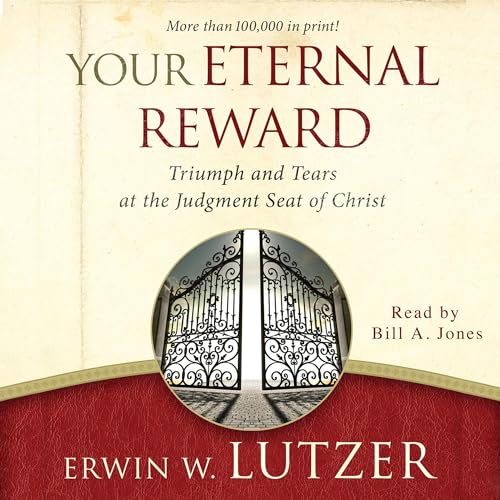 Your Eternal Reward by Erwin W. Lutzer episode artwork