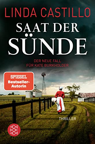Saat der Sünde: Thriller | Kate Burkholder ermittelt bei den Amischen: Band 14 der SPIEGEL-Bestseller-Reihe (German Edition)