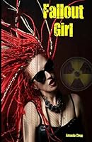 Fallout Girl: Omnibus Edition 1505406250 Book Cover