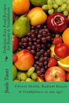 Paperback Delicious Raw Food Recipes for Beauty & Youthfulness Book