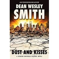 Dust and Kisses