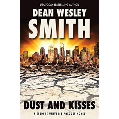 Dust and Kisses