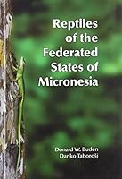 Reptiles of the Federated States of Micronesia 9829123944 Book Cover
