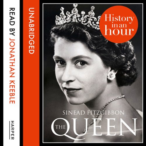 Cover art for The Queen: History in an Hour