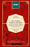 La magia bianca svelata: Spiegazione dei trucchi sorprendenti, che di recente hanno suscitato l’ammirazione della capitale e delle province, con ... gli automi che giocano a scacchi, ecc....