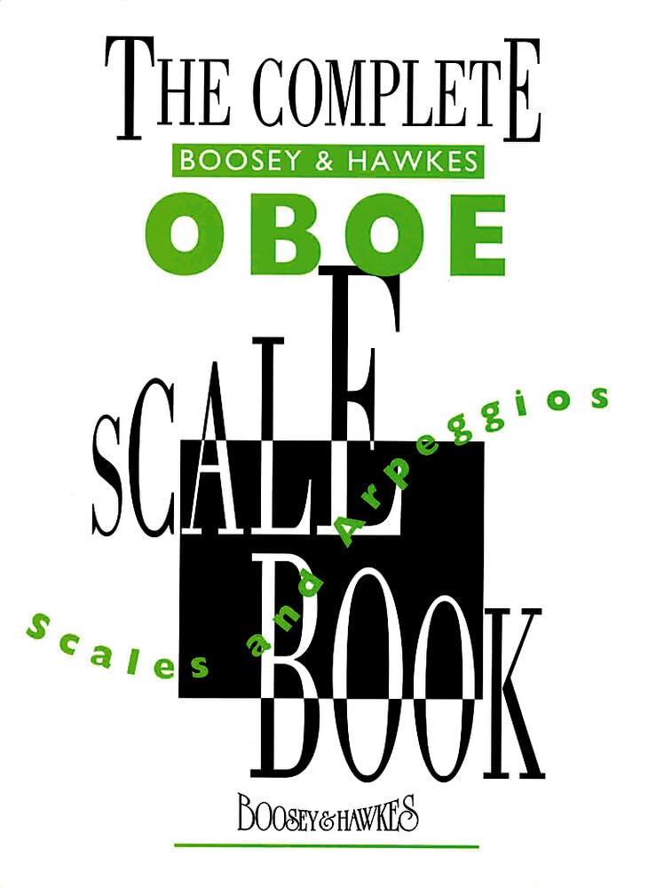 The Complete Boosey & Hawkes Oboe Scale Book: oboe.
