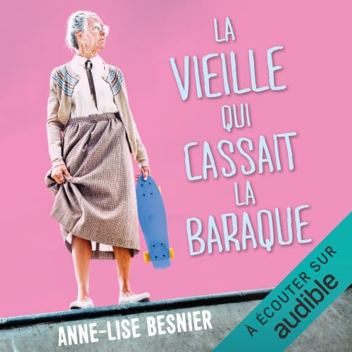 La vieille qui cassait la baraque cover art