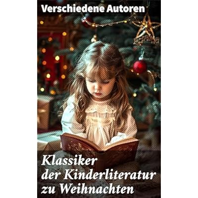 Klassiker der Kinderliteratur zu Weihnachten