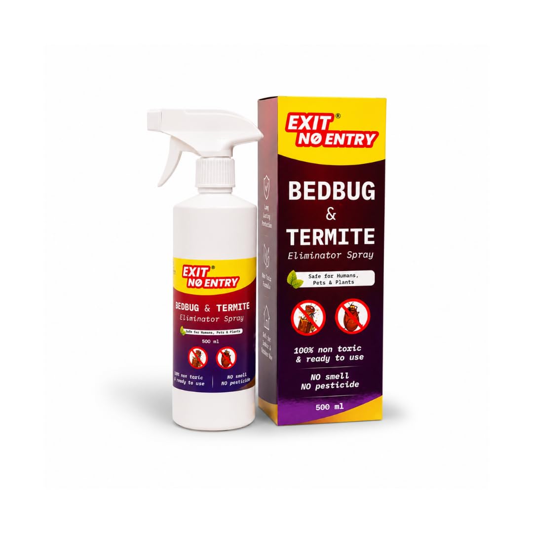 EXIT NO ENTRY Bed Bug & Termite Spray - 500ml | 100% Non-Toxic And Ready-To-Use Insect Repellent Spray For Home | Safe For Plants, Pets & Humans