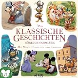  Klassische Geschichten Hörbuch-Sammlung - Mit Micky, Donald und ihren Freunden