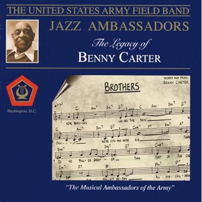 LEGACY OF BENNY CARTER