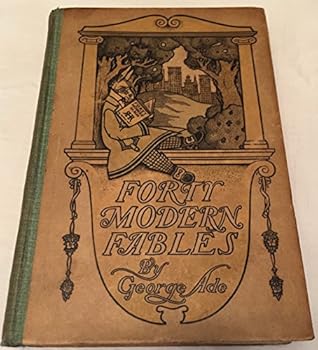 Forty Modern Fables