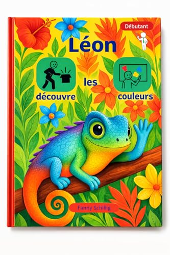 Léon découvre les couleurs- Album jeunesse illustré avec pictogrammes