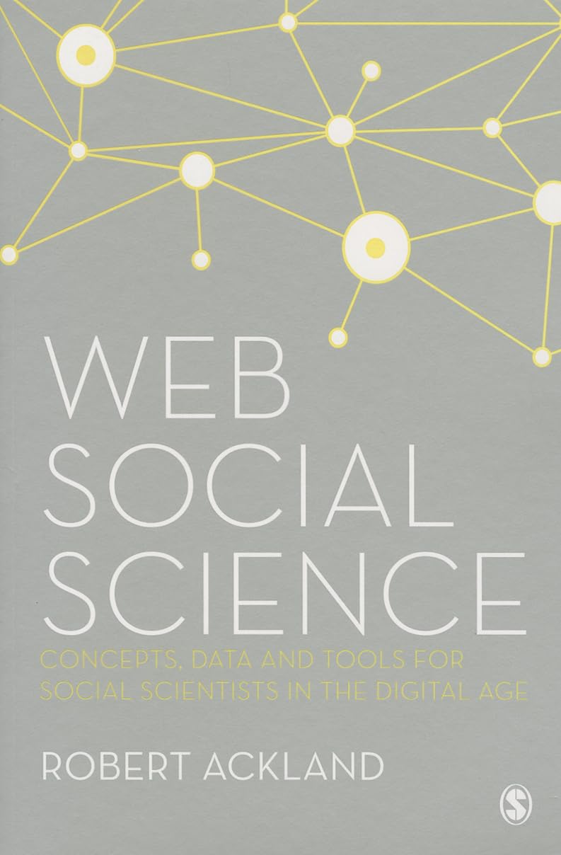 Web Social Science: Concepts, Data and Tools for Social Scientis