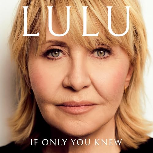 If Only You Knew [Written by Lulu] episode artwork