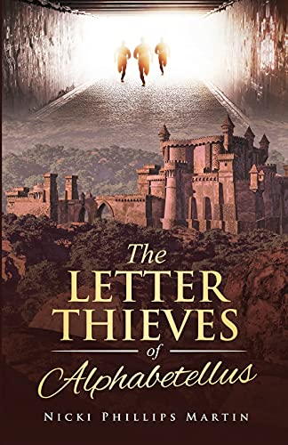 The Letter Thieves of Alphabetellus (The Alphabetellus Series)