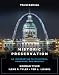 Historic Preservation, Third Edition: An Introduction to Its History, Principles, and Practice (Third Edition)