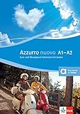 Azzurro nuovo A1-A2: Italienisch für Anfänger. Kurs- und Übungsbuch mit Audios