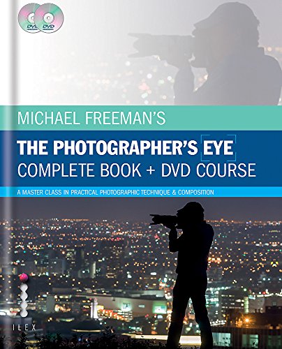 Michael Freemans the Photographers Eye: A Complete DVD + Book Masterclass