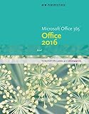 New Perspectives Microsoft Office 365 & Office 2016: Brief