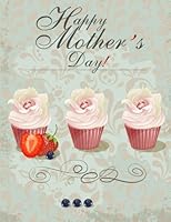 Happy Mothers Day!: Giant Card/Notebook 1511912944 Book Cover