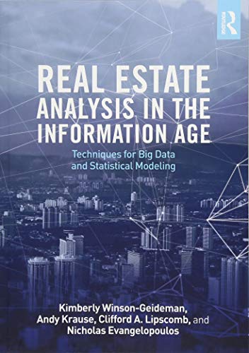 Real Estate Analysis in the Information Age Real Estate Analysis in the Information Age