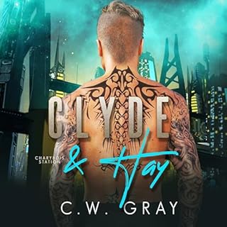 Clyde and Hay Audiolibro Por C.W. Gray arte de portada