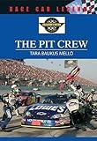 The Pit Crew (Race Car Legends: Collector's Edition)