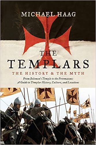 The Templars: The History and the Myth: From Solomon's Temple to the Freemasons book cover