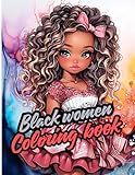 black girls coloring book for kids ages 4-8: 80+ fun and empowering pages featuring beautiful natural hairstyles, inspirational outfits, and confident characters for little melanin queens
