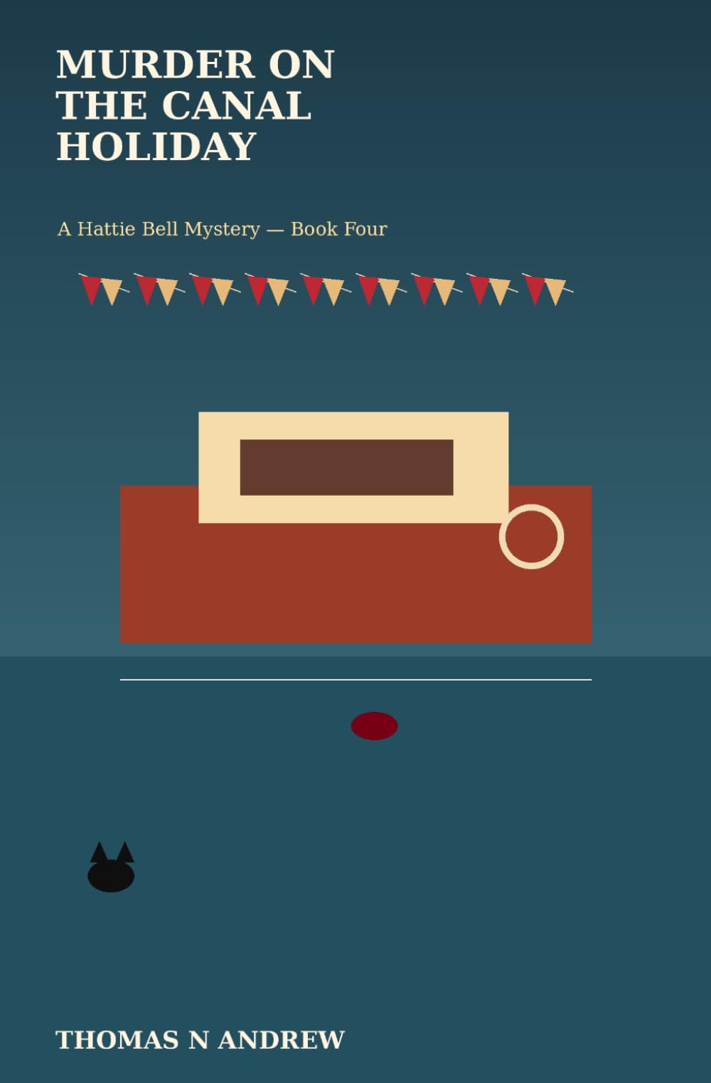 Murder on The Canal Holiday (The Hattie Bell Mysteries)