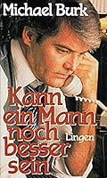 Kann ein Mann noch besser sein? B0025WKQUK Book Cover