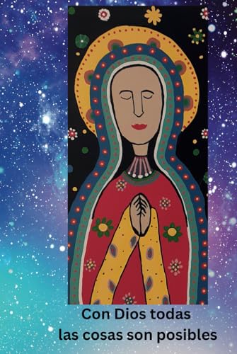 Con Dios todas las cosas son posibles (Spanish Edition)