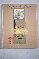 Esperando a Quetzalcóatl: Los aztecas (El Gran encuentro) 8434827816 Book Cover