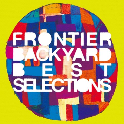 Play Best Selections By Frontier Backyard On Amazon Music
