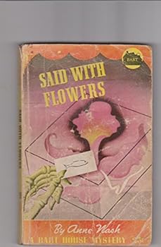 Unknown Binding Said with flowers,: A mystery novel Book