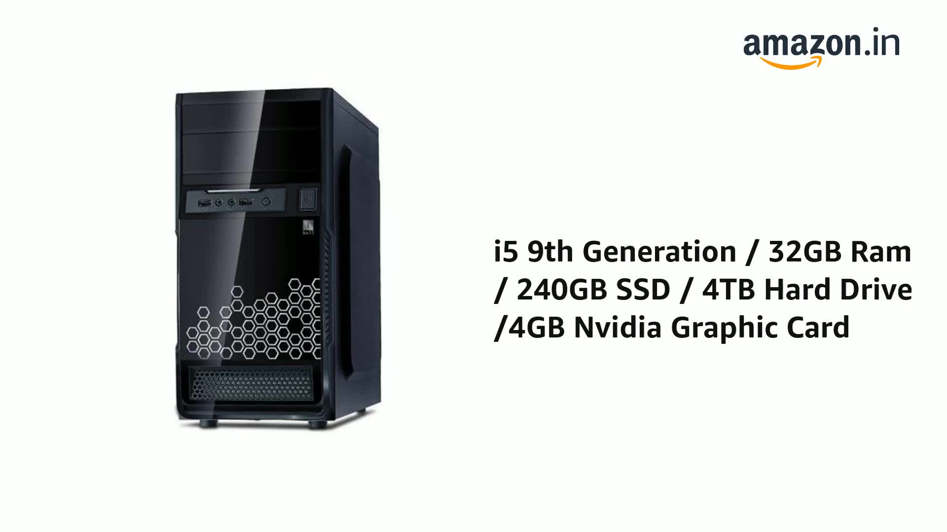 i5 9th Generation / 32GB Ram / 240GB SSD / 4TB Hard Drive /4GB