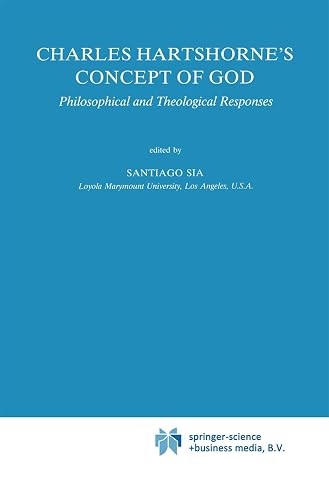 Charles Hartshorne's Concept of God: Philosophical and Theological Responses: 12