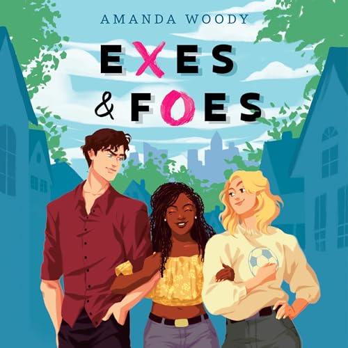 Exes &amp;amp; Foes by Amanda Woody episode artwork
