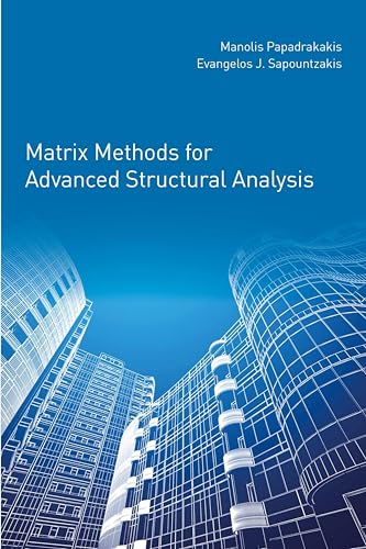 Matrix Methods for Advanced Structural Analysis livre ingénierie structures