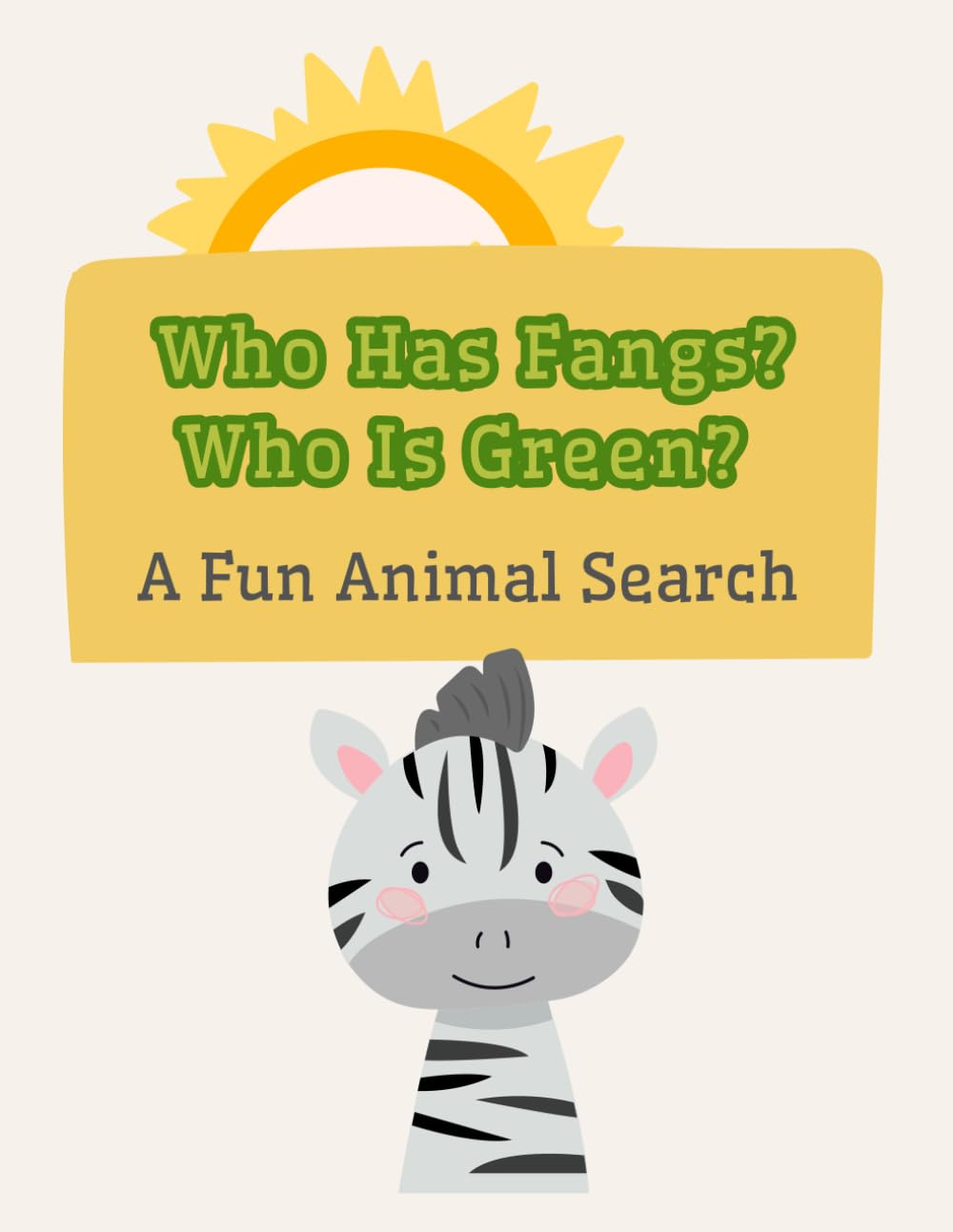 A Funny Search and Find Book for 2-5 Year Olds: Where Do They Live? A Fun Animal Search Adventure!